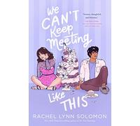 We Can't Keep Meeting Like This