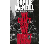 We Can't Say We Didn't Know