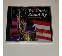 We Can't Stand By