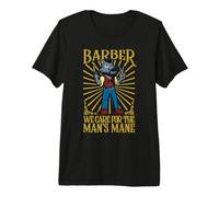 We Care for The Man's Mane - Barbier Premium T-Shirt