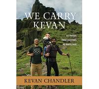 We Carry Kevan: Six Friends. Three Countries. No Wheelchair.
