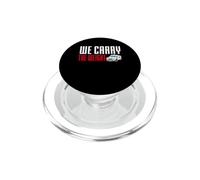 We Carry The Weight Funny Ambulance Driver EMT PopSockets PopGrip for MagSafe