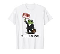 We Close At Dawn Broker Funny Frog Meme Real Estate Agents Value Graphic T-Shirt