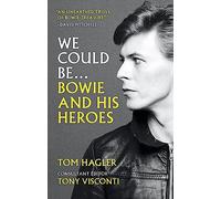 We Could Be: Bowie and his Heroes