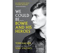 We Could Be: Bowie and his Heroes