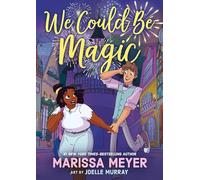 We Could Be Magic