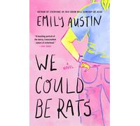 We Could Be Rats: A Novel. Austin, Austin, 9781668058152 Fast Free Shipping