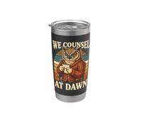 We Counsel At Dawn Owl Counselor Stainless Steel Insulated Tumbler