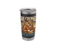 We Counsel At Dawn Owl Counselor Stainless Steel Insulated Tumbler