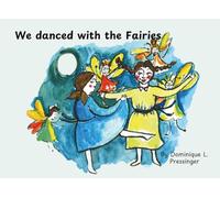 We Danced with the Fairies