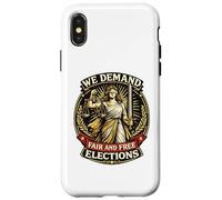 We Demand Fair Free Elections Lady Justice Case for iPhone X/XS