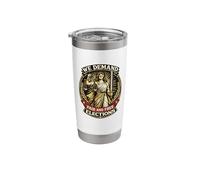 We Demand Fair Free Elections Lady Justice Stainless Steel Insulated Tumbler