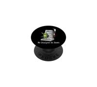We Dialyze At Dawn Funny Dialysis Patient Frog PopSockets Adhesive PopGrip