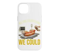 We Did Everything Could Funny Hot Dog Humor Foodie Cooker Case for iPhone 14 Plus