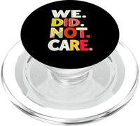 WE. DID. NOT. CARE. PopSockets PopGrip for MagSafe