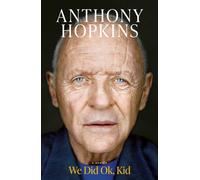 We Did Ok, Kid : The Sunday Times bestselling memoir