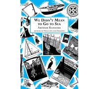 We Didn't Mean to Go to Sea: 7 (Swallows And Amazons, 7)