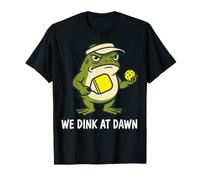 We Dink At Dawn Grumpy Frog Pickleball Player Humor T-Shirt