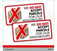 We Do Not Accept Parcels for Our Neighbours Warning Stickers, Self Adhesive, External Fitting, Pack of 2