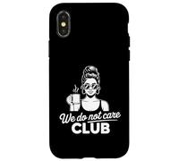 We Do Not Care Club Case for iPhone X/XS