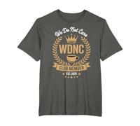 We Do Not Care Club Member Funny Coffee Meme Design WDNC T-Shirt