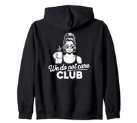 We Do Not Care Club Zip Hoodie