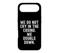 we do not cry in the casino we double down Bold Case for iPhone Air
