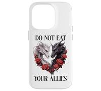 We Do Not Eat Allies Dragons In My Fantasy Era Book Dragon Case for iPhone 14 Pro