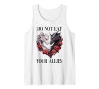 We Do Not Eat Allies Dragons in My Fantasy Era Book Dragon Tank Top