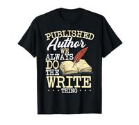 We Do the Write Thing Design - Published Author T-Shirt