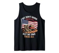 We Don’t Know Them All But We Owe Them All Military Tank Top