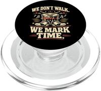 We Don’t Walk We Mark Time Marching Band Drumline PopSockets PopGrip for MagSafe