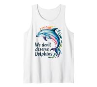 WE Don't Deserve Dolphins Tank Top