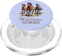 WE DON'T DESERVE HORSES PopSockets PopGrip for MagSafe