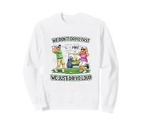 We Don't Drive Fast We Drive Fast Senior Golfers Jokes Sweatshirt