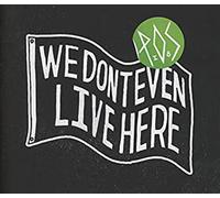 We Don't Even Live Here - P.O.S. LP