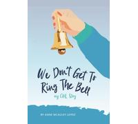 We Don't Get to Ring The Bell: My CML Story