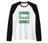 We Don't Know How Strong We are Until Being Strong is The On Raglan Baseball Tee