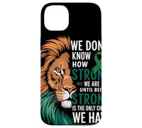 We Dont Know How Strong We Are Until Strong Is Mental Health Case for iPhone 14 Plus