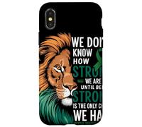 We Dont Know How Strong We Are Until Strong Is Mental Health Case for iPhone X/XS