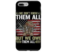 We Don't Know Them All But We Owe Them All Case for iPhone 7 Plus/8 Plus