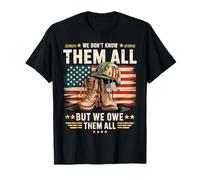 We Don't Know Them All But We Owe Them All T-Shirt