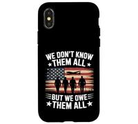 We Don't Know Them All But We Owe Them All Veterans Day Case for iPhone X/XS