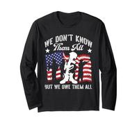 We Don't Know Them All But We Owe Them All Veterans Day Long Sleeve T-Shirt