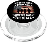 We Don't Know Them All But We Owe Them All Veterans Day PopSockets PopGrip for MagSafe