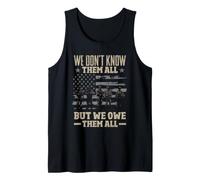 We Don't Know Them All But We Owe Them All Veterans Day Tank Top
