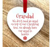 We don't need an angel on top of our Christmas tree Memory Plaque Heart Christmas Bauble Memorial Xmas Tree Decoration (Grandad - Ceramic)