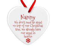 We don't need an angel on top of our Christmas tree Memory Plaque Heart Christmas Bauble Memorial Xmas Tree Decoration (Nanny - Ceramic)