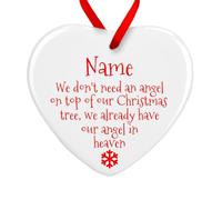 We don't need an angel on top of our Christmas tree Memory Plaque Heart Christmas Bauble Memorial Xmas Tree Decoration (Personalised - Ceramic)