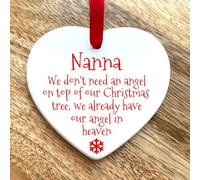 We don't need an angel on top of our Christmas tree Memory Plaque Heart Christmas Bauble Memorial Xmas Tree Decoration (Nanna - Ceramic)